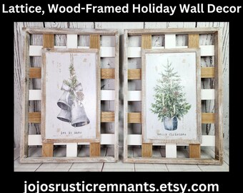 Set of 2 Wood framed holiday wall art, Holiday decorating, Farmhouse Christmas wall décor, Rustic Christmas décor, lattice wood framed art
