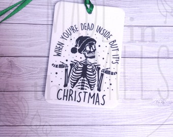 Dead inside but its Christmas | Felt Car Air Fresheners | Gifts | Car Accessory