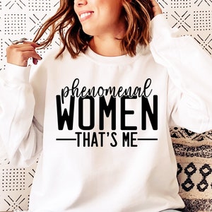 Phenomenal Women SVG, Strong Women PNG, Empowered Women Svg, Women Empowerment Quote Svg, She Is Strong Svg, Inspirational Shirt Svg