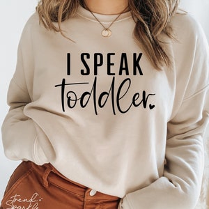 I Speak Toddler SVG, Motherhood Svg, Mom Mode Svg, Funny Mom Svg, Mom Life Svg, Preschool Teacher Svg, Toddler Mom Svg, Mom Shirt Svg