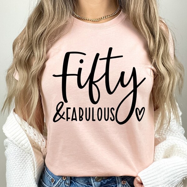 Fifty And Fabulous SVG, PNG, Hello Fifty Svg, 50th Birthday Svg, 50th Birthday Shirt Svg, Fifty Svg, Fifty-Licious Svg, Fifty Birthday Svg