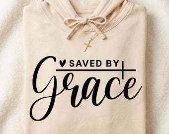 Salvado por la gracia SVG, Gracia PNG, SVG cristiano, Gracia sobre gracia SVG, SVG espiritual, SVG religioso, Frase de fe SVG, Camiseta cristiana SVG
