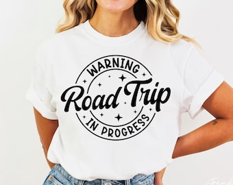 Warning Road Trip In Progress SVG, Family Road Trip Svg, Family Vacation Svg, Friends Road Trip Svg, Girls Road Trip Svg, Road Trip Shirt