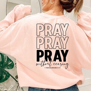 Pray Without Ceasing SVG, Christian PNG, Pray Svg, Prayer Svg, Prayer Warrior Svg, Bible Verse Svg, Faith Quote Svg, Christian Shirt Svg