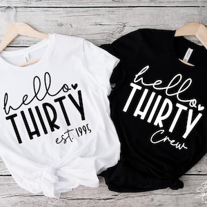 30th Birthday T-Shirt Bundle SVG, PNG, Thirty Birthday Shirt Svg, 30th Birthday Svg, Hello Thirty Svg, 30th Birthday Crew Svg, Hello 30 Svg