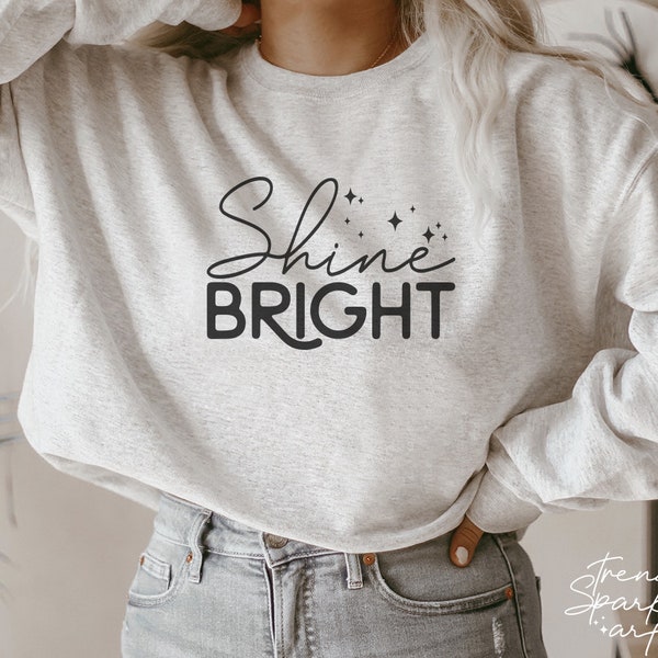 Shine Bright SVG, PNG, Positive Svg, Be The Light Svg, Inspirational Svg, Choose To Shine Svg, Summer Svg, Positive Vibes Svg, Motivational