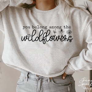 You Belong Among The Wildflowers SVG, Boho Floral PNG, Wildflower Svg, Inspirational Flower Quote Svg, Motivational Positive Svg