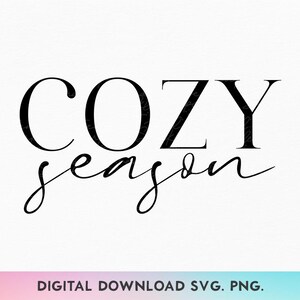 Przytulny sezon Svg, Jesienne wibracje Svg, Jesienna koszula Svg, Zimowa koszula Svg, Uzyskaj przytulny Svg, Sezon świąteczny Svg, Ciepły i przytulny Svg