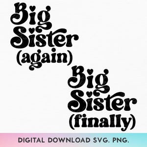Passende Schwester SVG, förderte wieder zu Big Sister Schwester SVG