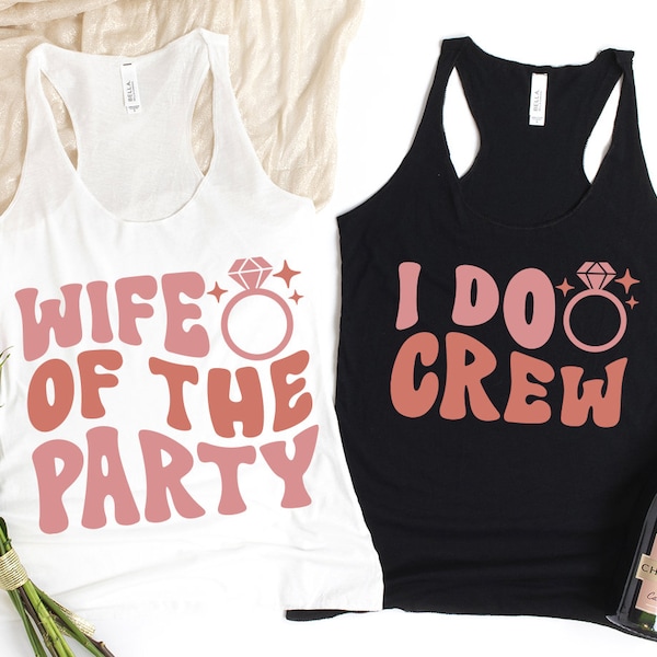 Wife Of The Party SVG, PNG, I Do Crew Svg, Bachelorette Party Shirt Svg, Bachelorette Party Svg, Bridal Shower Svg, Hen Party Svg
