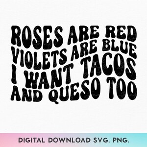 バラは赤、スミレは青。タコスとケソも食べたいSVG、面白いバレンタインシャツSVG、バレンタインデーSVG、グルメSVG、愛SVG