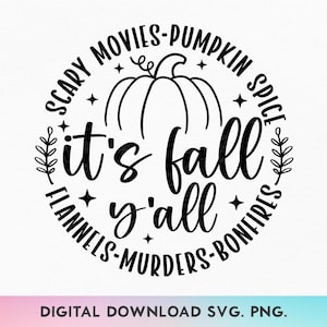 Es ist Herbst Y’all svg, Herbstkreis svg, Herbstschild svg, Kürbisse svg, Herbst Dinge svg, Herbst Shirt svg, Thanksgiving-Shirt svg, Herbst svg