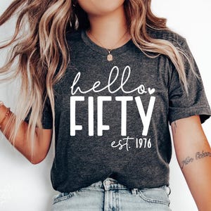 Hello Fifty SVG, PNG, 50th Birthday Svg, 50th Birthday Shirt Svg, Fifty And Fabulous Svg, Fifty Svg, Fifty-Licious Svg, Fifty Birthday Svg image 3