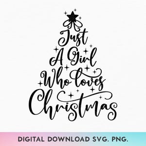 Nur ein Mädchen, das Weihnachten liebt SVG, verrückte Weihnachtsdame SVG, Feiertags-Shirt-Svg, Festes-Weihnachts-Svg, lustiges Feiertags-Svg