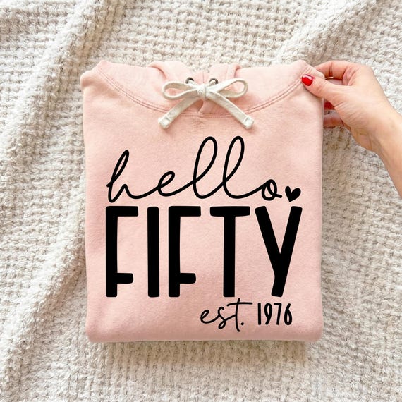 Hello Fifty SVG, PNG, 50th Birthday Svg, 50th Birthday Shirt Svg, Fifty And Fabulous Svg, Fifty Svg, Fifty-Licious Svg, Fifty Birthday Svg
