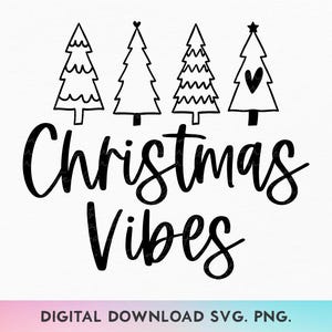 Christmas Vibes Svg, kerstboom Svg, wintervakantie Svg, kerstshirt Svg, feestelijk seizoen Svg, Xmas Cheer Svg, vakantie Decor Svg