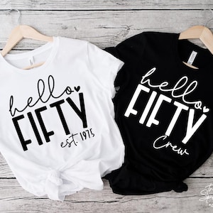 50th Birthday T-Shirt Bundle SVG, PNG, Fifty Birthday Shirt Svg, 50th Birthday Svg, Hello Fifty Svg, 50th Birthday Crew Svg, Hello Fifty Png