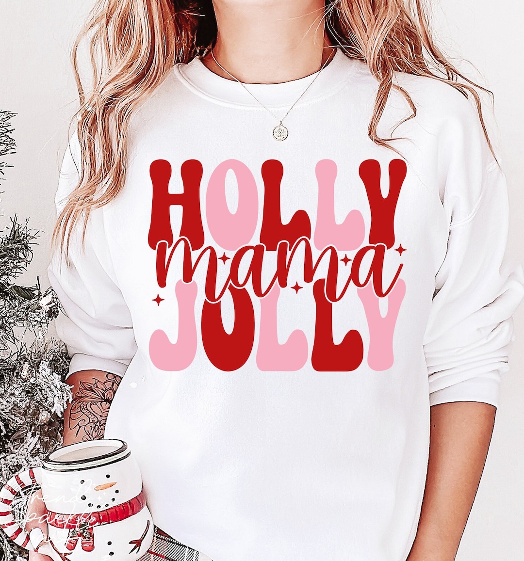 Jolly Mama SVG, PNG, Holly Jolly Mama Svg, Chirstmas Svg, Holly Jolly ...