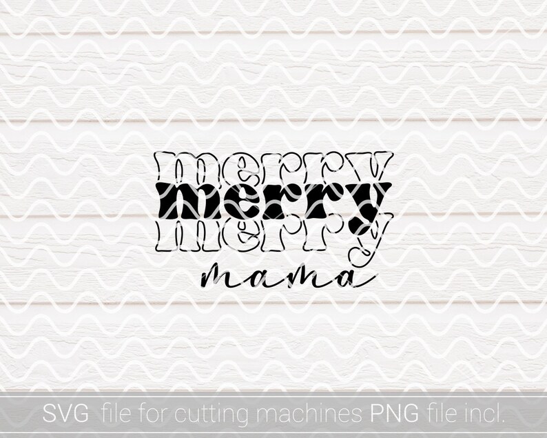 Merry Mama SVG PNG Very Merry Mama Svg Mom Christmas Svg - Etsy