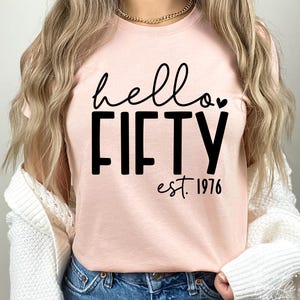 Hello Fifty SVG, PNG, 50th Birthday Svg, 50th Birthday Shirt Svg, Fifty And Fabulous Svg, Fifty Svg, Fifty-Licious Svg, Fifty Birthday Svg image 2