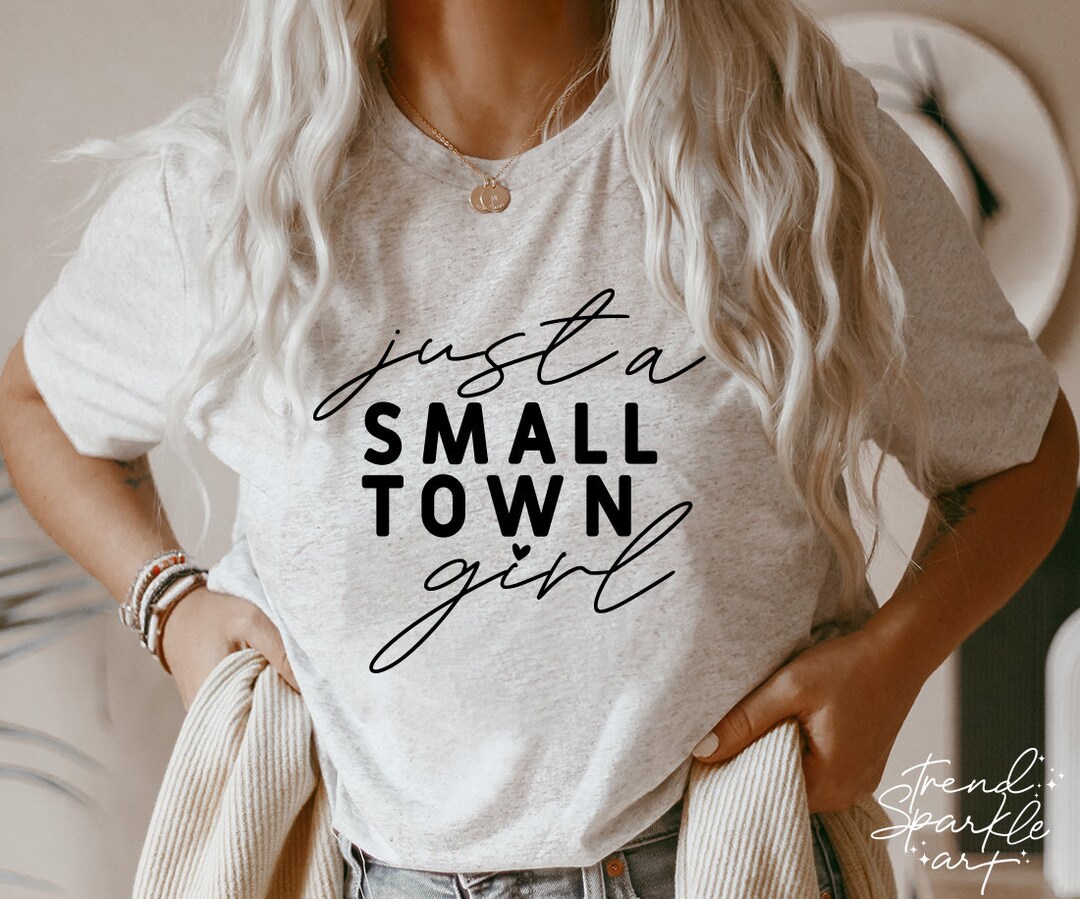 Just A Small Town Girl Svgcountry Girl Svgtexas Girl - Etsy
