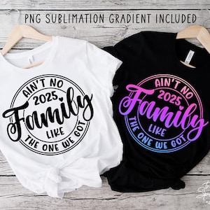 Ain&#39;t No Family Like The One We Got SVG, Family Vacation Svg, Family Trip Shirt Svg, Summer Vacation Svg, Family Matching Trip 2025 Svg