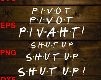 Free Free 264 Friends Pivot Svg SVG PNG EPS DXF File