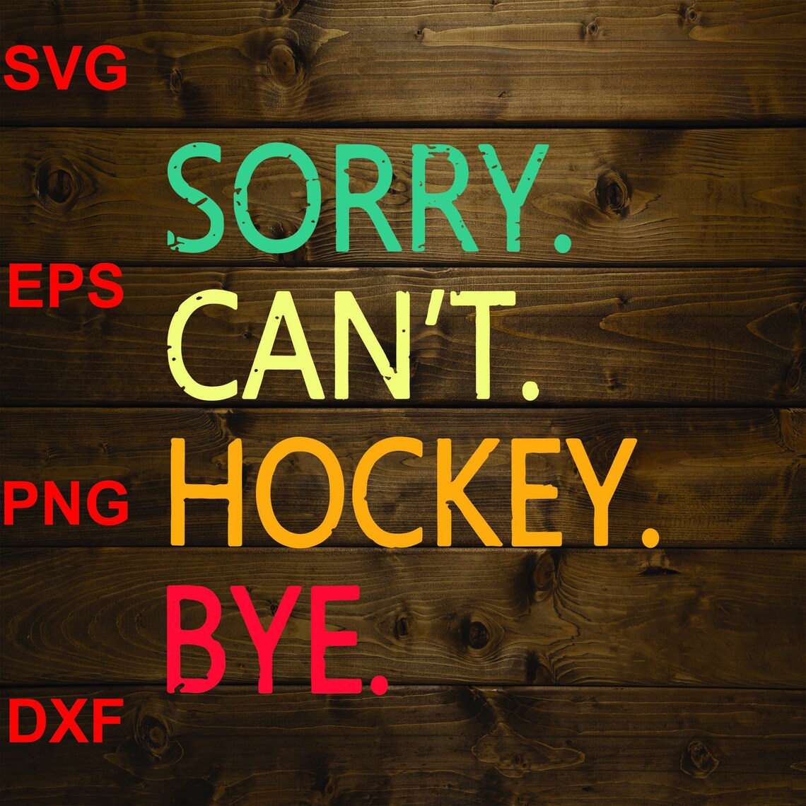 Sorry Can’t Hockey Bye vintage Digital SVG EPS | Etsy