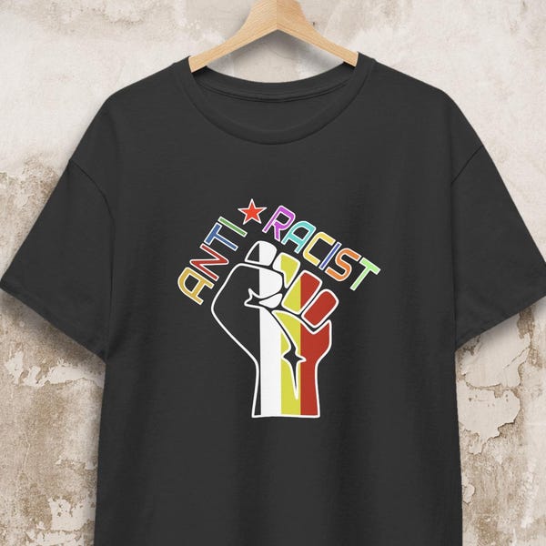 Anti Racist Activist Shirt