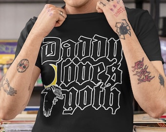 Daddy Loves Goth T-Shirt, Raven Moon Tee, Gothic Clothing