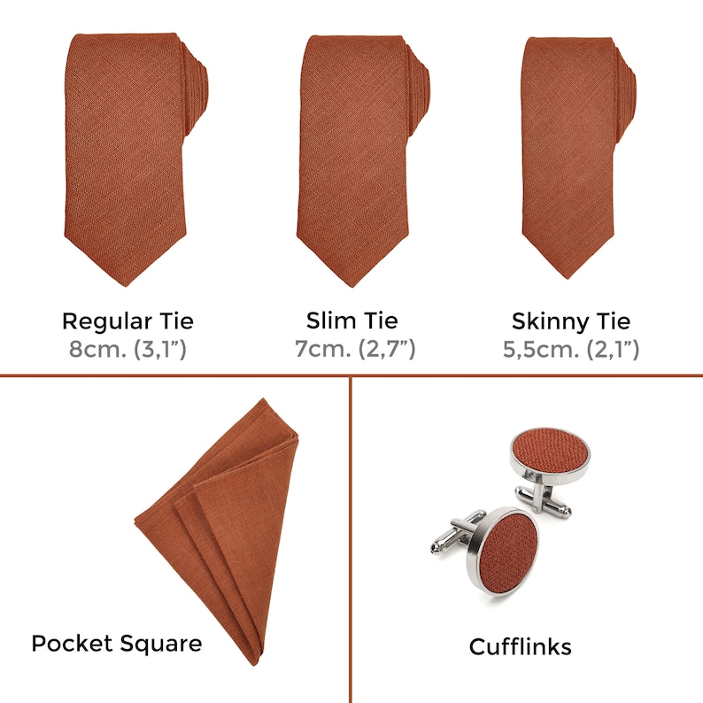 Regular tie, Slim tie, Skinny tie, pocket square, cufflinks.
Normale Krawatte, schmale Krawatte, extra schmale Krawatte, Einstecktuch, Manschettenknopfe.
Cravate reguliere, cravate slim, cravate fine, pochette de costume, boutons de manchette.