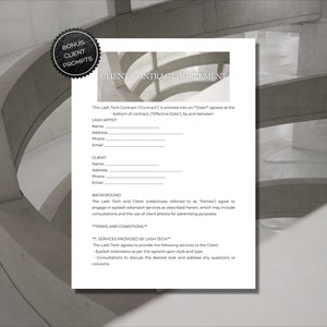 May include: A black and white client contract agreement for lash tech services. The document includes sections for the lash artist and client information, background, terms and conditions, and services provided by the lash tech.