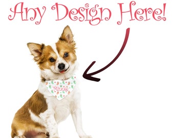 Personalized Dog Scarf - Custom Pet Bandana - Personalized Cat Bandana - Add any name and design