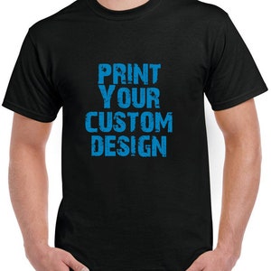 Custom T-shirt - Personalized Tshirt - Custom Name Logo Picture Tee Shirt