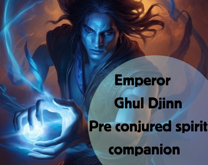 Emperor Ghul Djinn Pre Conjured Spirit Companion Dark Companion - Etsy