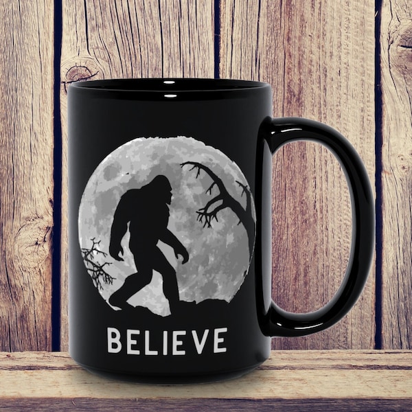 Bigfoot Mug, Sasquatch Mug, Yeti Mug, Bigfoot Coffee Mug, I Believe Bigfoot Mug, Camping Mug, Bigfoot Gifts, Bigfoot Believer, Bigfoot Cup