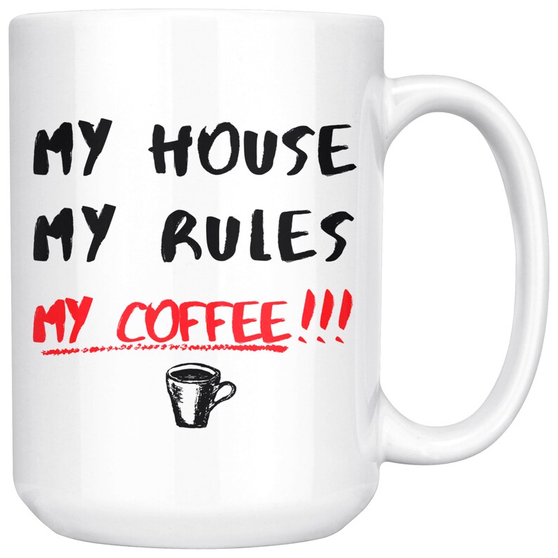 My House My Rules My Coffee Mug Knives Out Mug My Coffee Etsy