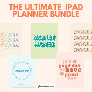 The ULTIMATE Digital Planning Bundle by Flourish Planner | Planners for Goodnotes5 & Notability on iPad Pro