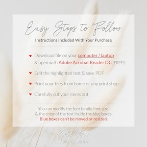 May include: A white card with instructions in black script, titled "Easy Steps to Follow." Instructions include downloading a file, editing text, printing, and cutting items. The text also mentions modifying font and color within blue boxes.