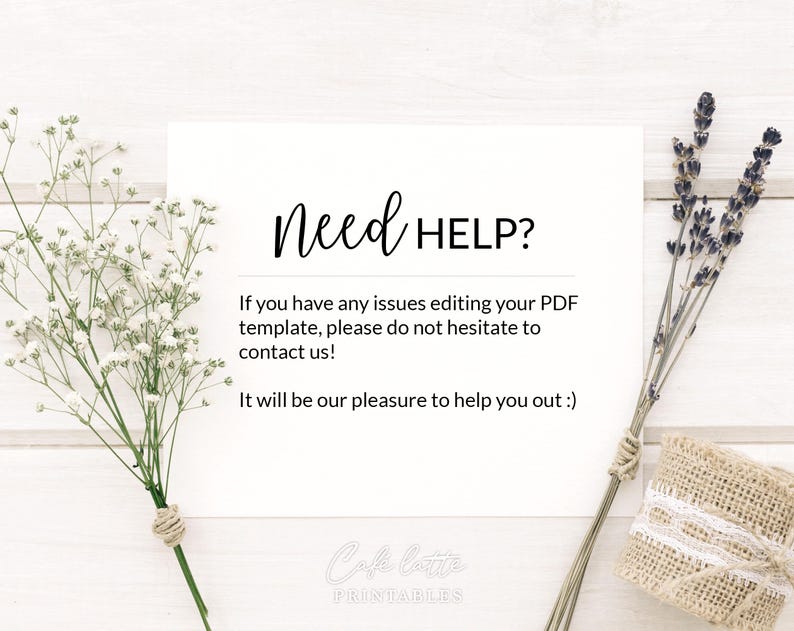 May include: A white card with the text "Need HELP?" and additional text offering assistance with PDF templates. The card is decorated with sprigs of white flowers, lavender, and a small burlap sack.