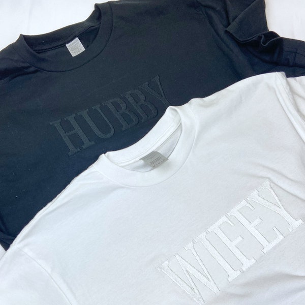 Personalised Hubby & Wifey T Shirt |Embroidered Hubby and Wifey T Shirt  | Hubby and Wifey T Shirt | Stag Do Top | Hen Night T Shirt