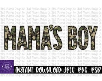 Mama's Boy-Mama's Boy Clipart-Mama's Boy Sublimation-Boy Mama PNG-Boy Mom Clipart-Boy Mom Sublimation-Boy Mom PNG-Camo Boy-Camo Mom