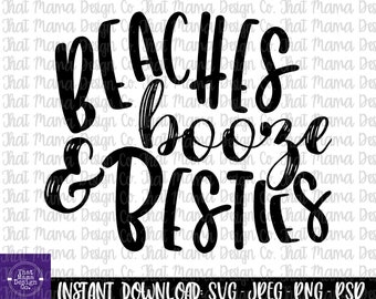 Beaches Booze and Besties-Beaches Booze and Besties SVG-Girls Trip SVG-Girls Trip-Girls Weekend SVG-Bachelorette Shirt svg-Beach Trip svg