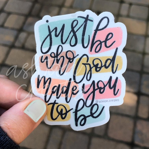 Who God Made You to be Decal // Encouraging Decal // Christian Decal // Be Yourself Decal