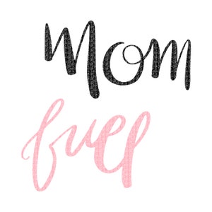 Mom Fuel Svg File for Cricut - Mom Svg Designs - Mothers Day Svg, Funny Mom Svg for Shirt - svg png jpeg dxf eps
