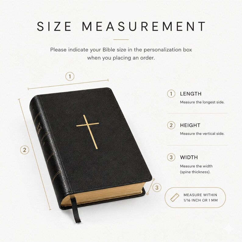 May include: Black Bible with a gold cross on the cover. The image includes text indicating how to measure the length, height, and width of the Bible. The text also states to measure within 1/16 inch or 1 mm.