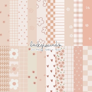 Könnte beinhalten: Eine Sammlung von 20 digitalen Hintergründen in Pfirsich-, Creme- und Brauntönen. Die Muster umfassen Blumendesigns, Tupfen, Vichy-Karo und Herzen. Das Wort "backgrounds" ist kursiv geschrieben, zusammen mit den Abmessungen 1080 x 1920.