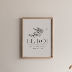 Printable El Roi wall art. instant download Christian scripture bible verse print. digital download.