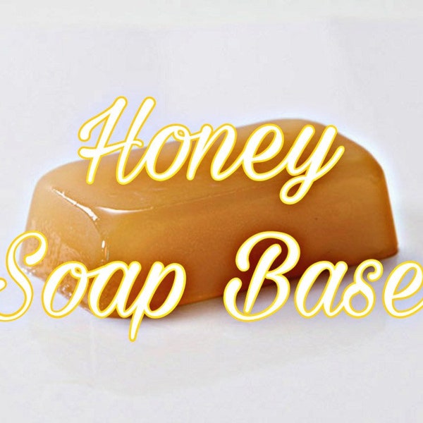 Honey Soap  - Melt and Pour - Soap Base