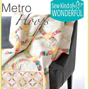 Sew Kind of Wonderful Metro Hoops Quilt #403 Pattern Finished Size 60"x75" (SKW Rulers Sold Separately)